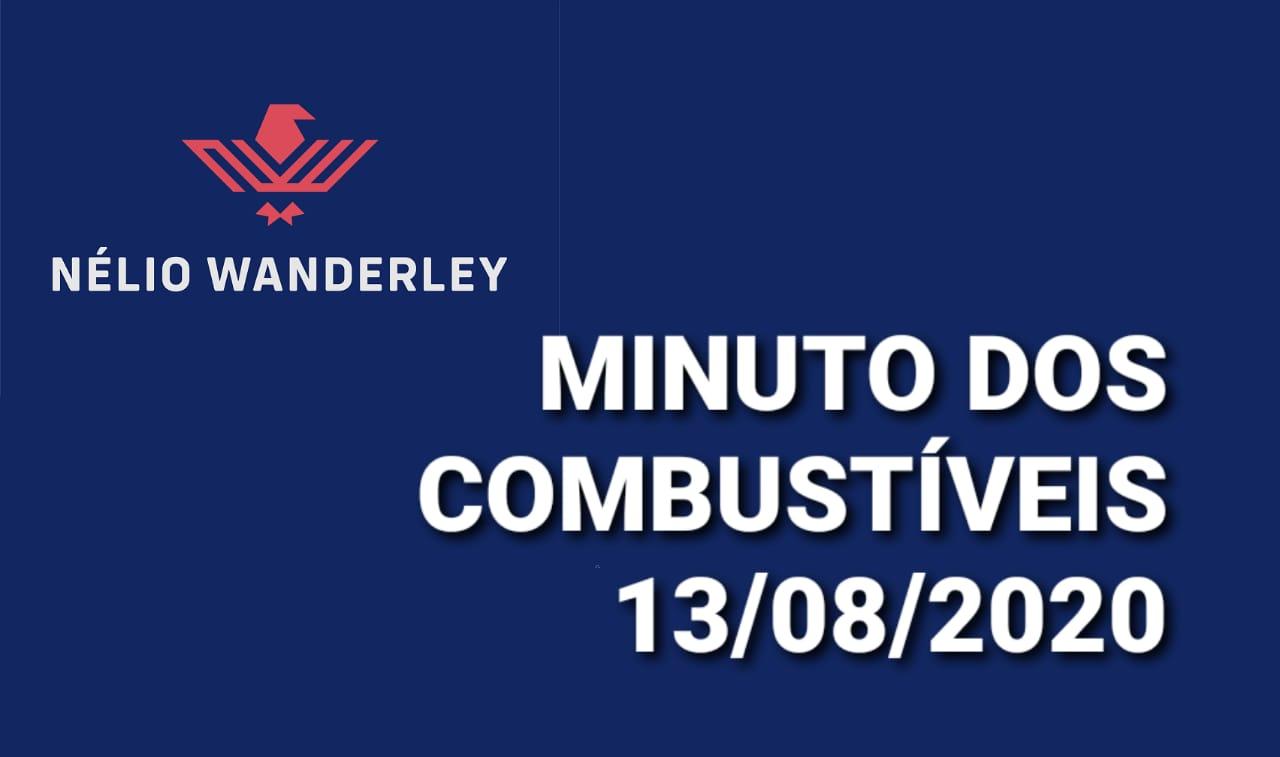 MINUTO DOS COMBUSTÍVEIS - 13.08.2020