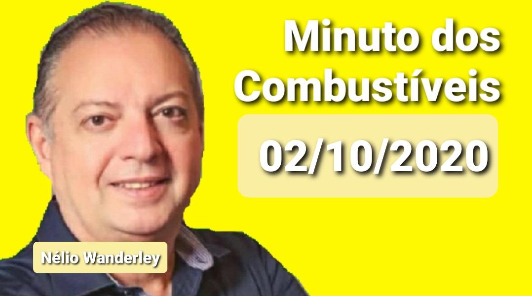 Minuto dos Combustíveis 02/10/2020 