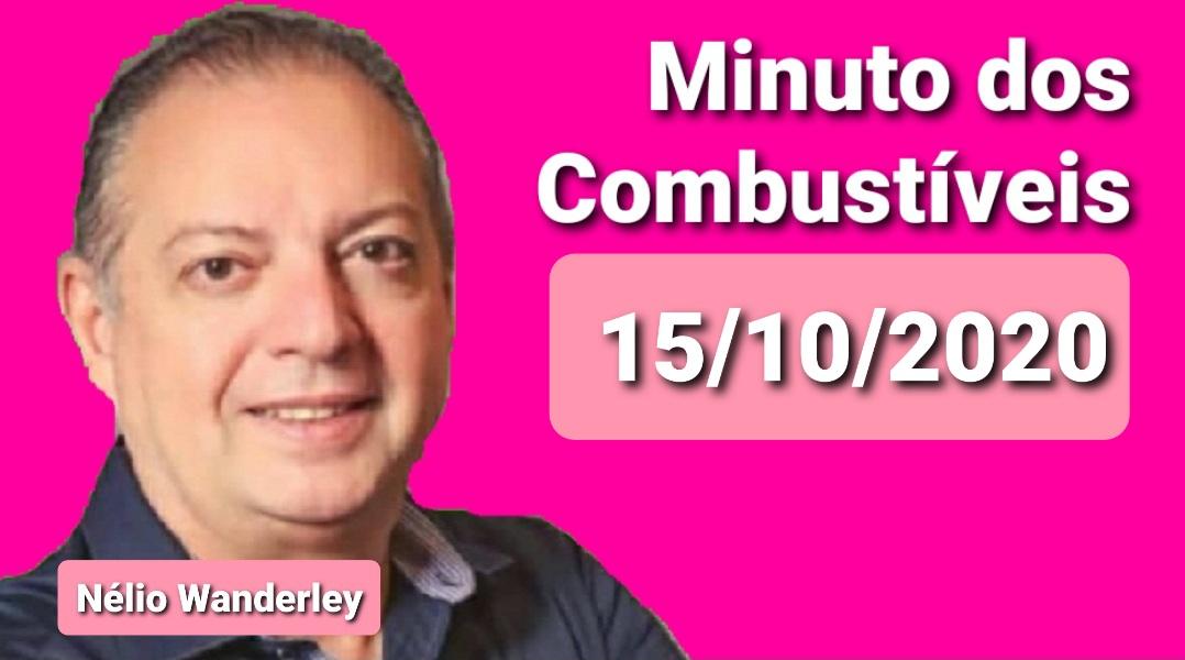 Minuto dos Combustíveis 15/10/2020