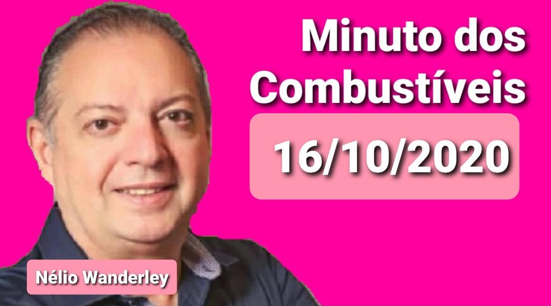 Minuto dos Combustíveis - 16/10/2020