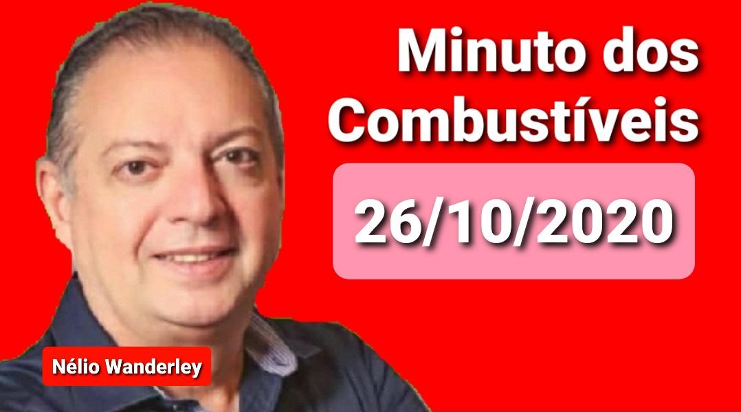 Minuto dos Combustíveis - 26/10/2020