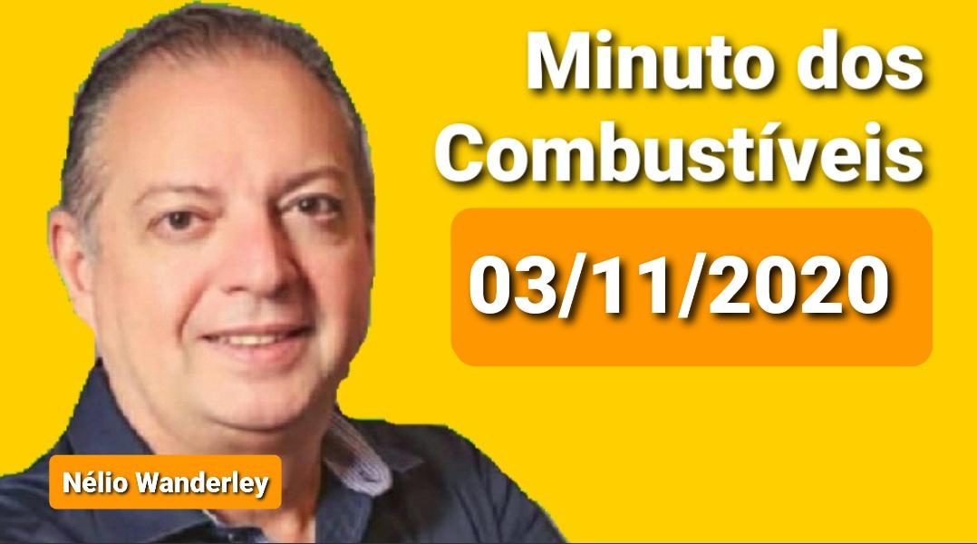 Minuto dos Combustíveis - 03/11/2020