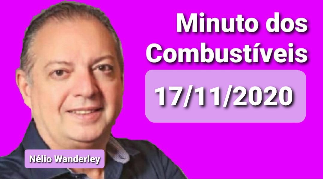 Minuto dos Combustíveis - 17/11/2020