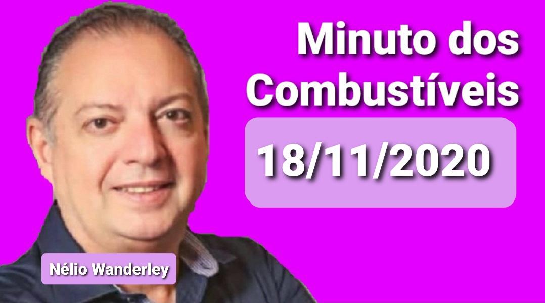 Minuto dos Combustíveis - 18/11/2020