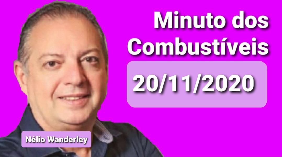 Minuto dos Combustíveis - 20/11/2020