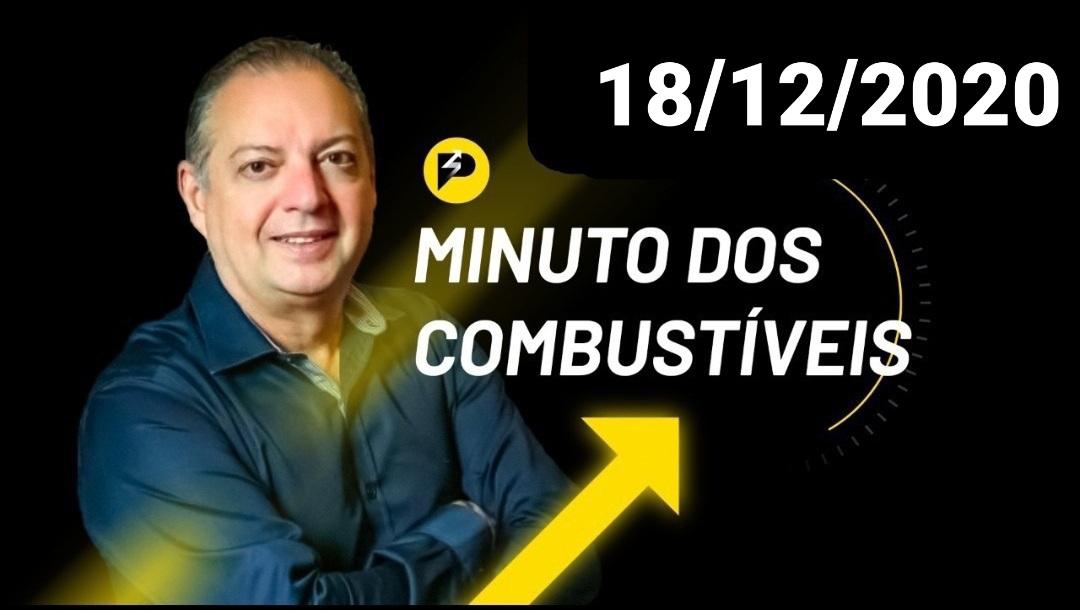 Minuto dos Combustíveis - 18/12/2020
