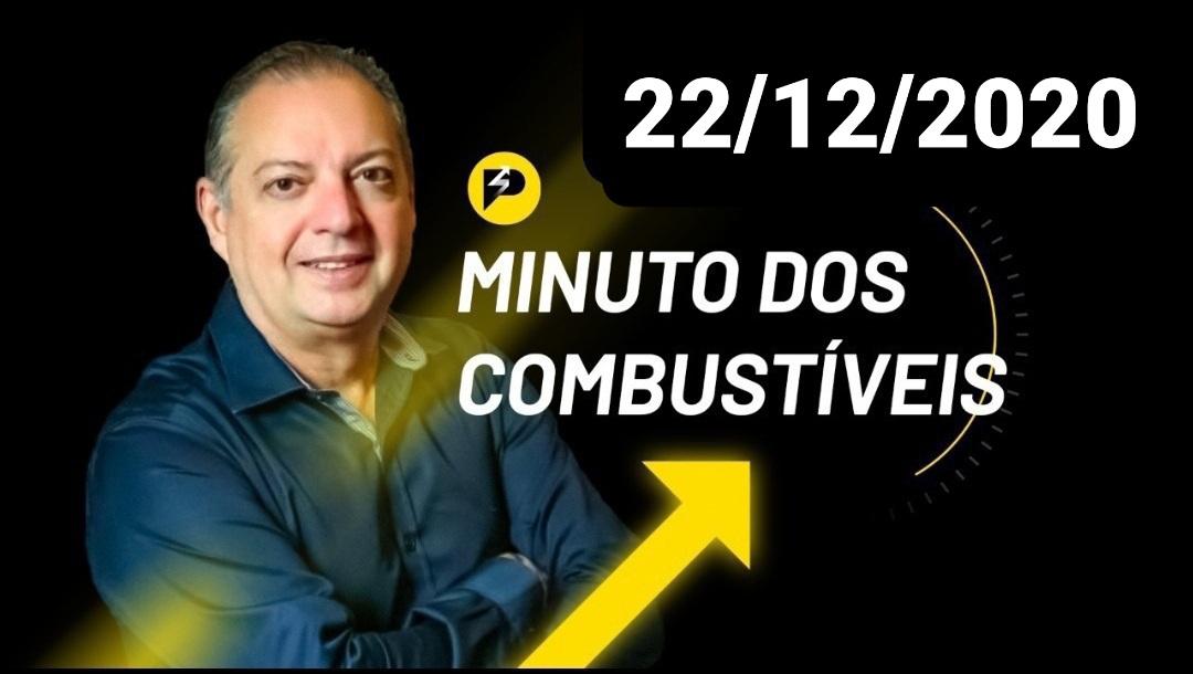 Minuto dos Combustíveis - 22/12/2020
