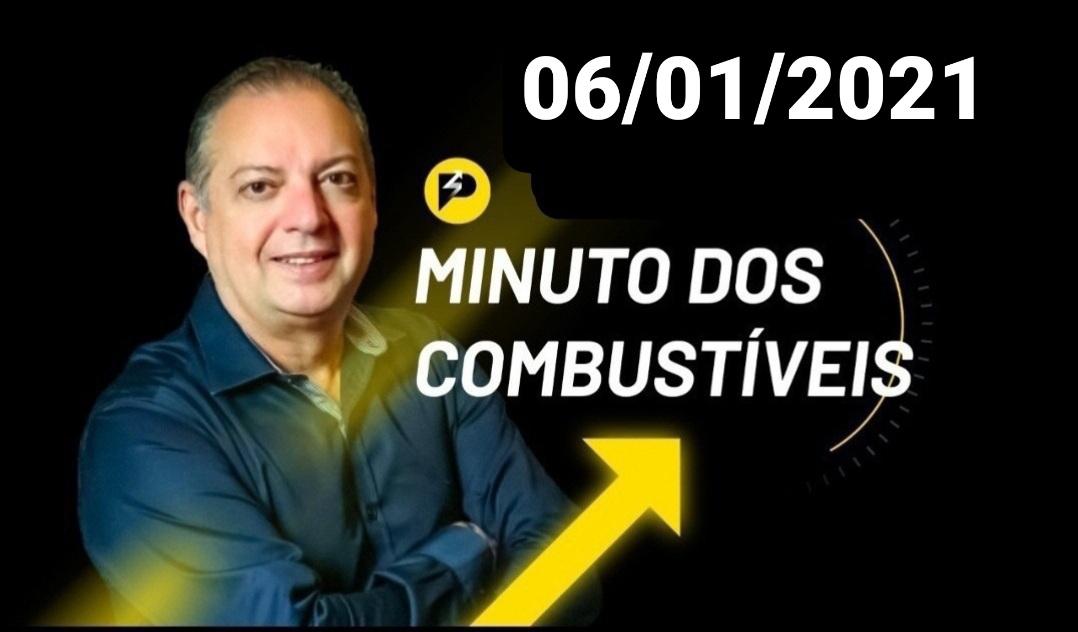 Minuto dos Combustíveis - 06/01/2021