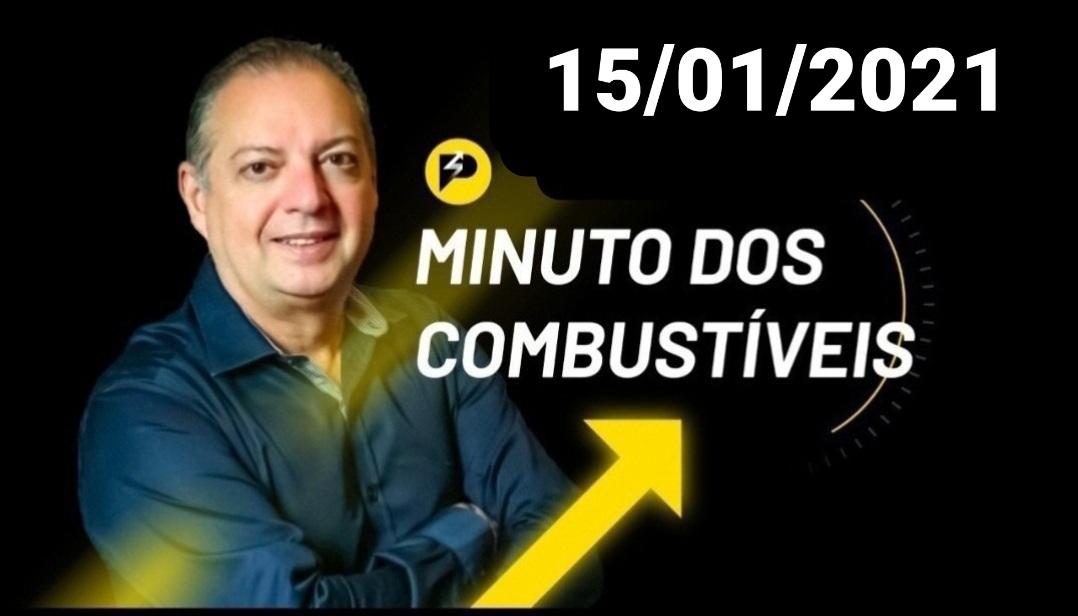 Minuto dos Combustíveis - 15/01/2021