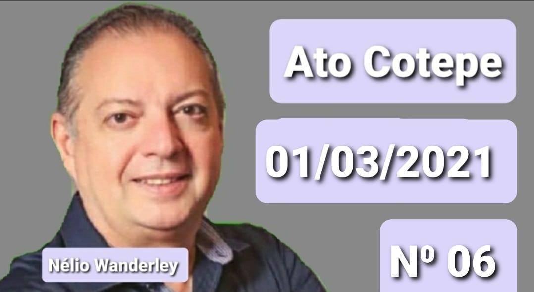 ATO COTEPE 06/21 - PMPF - A PARTIR DE 01/03/2021