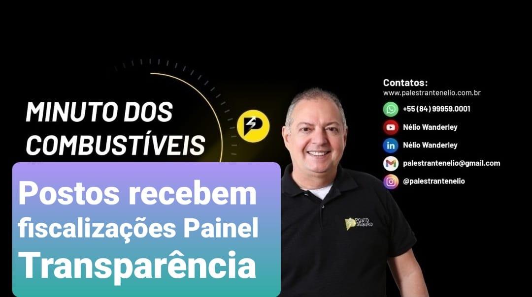 Postos recebem fiscalização sobre Painel Transparência